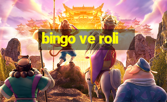 bingo ve roli