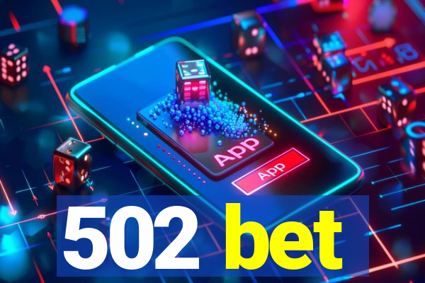 502 bet