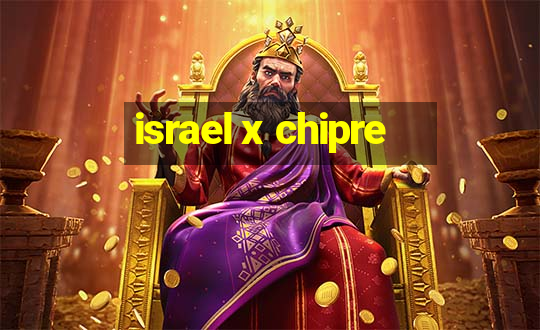 israel x chipre