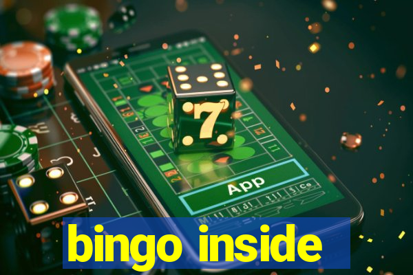 bingo inside