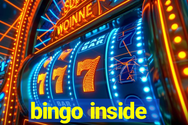 bingo inside