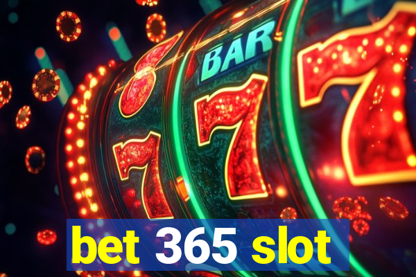 bet 365 slot