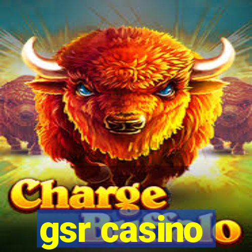 gsr casino