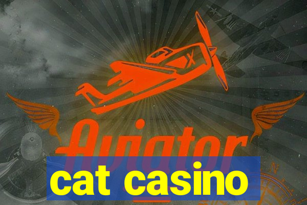 cat casino