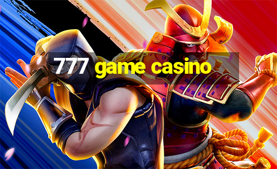 777 game casino