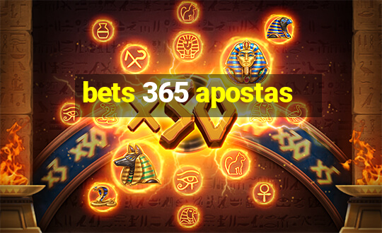 bets 365 apostas