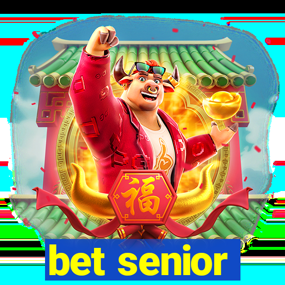 bet senior