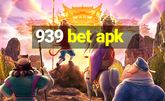 939 bet apk