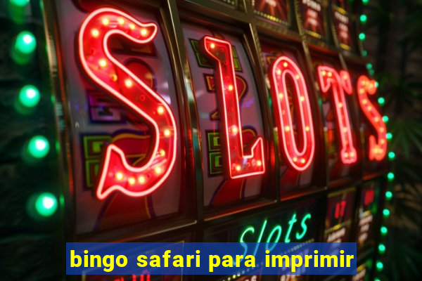 bingo safari para imprimir