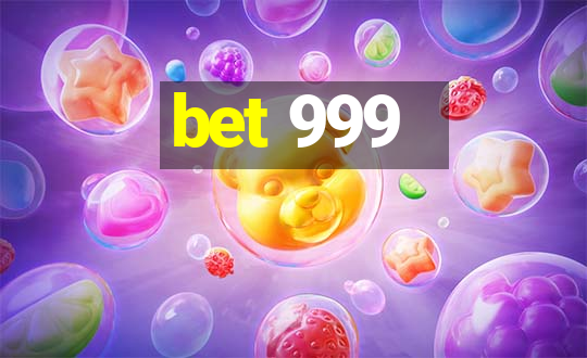 bet 999