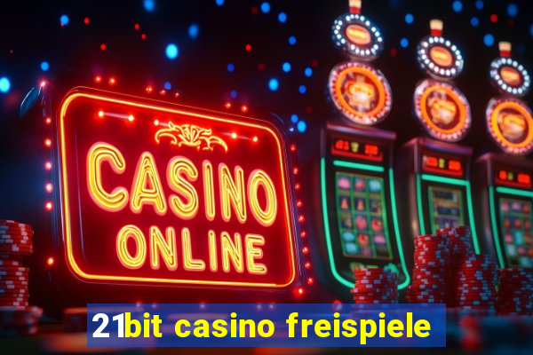 21bit casino freispiele