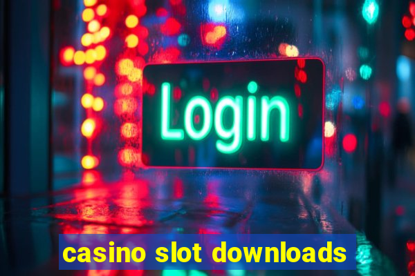 casino slot downloads