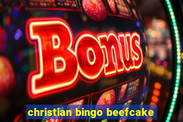 christian bingo beefcake