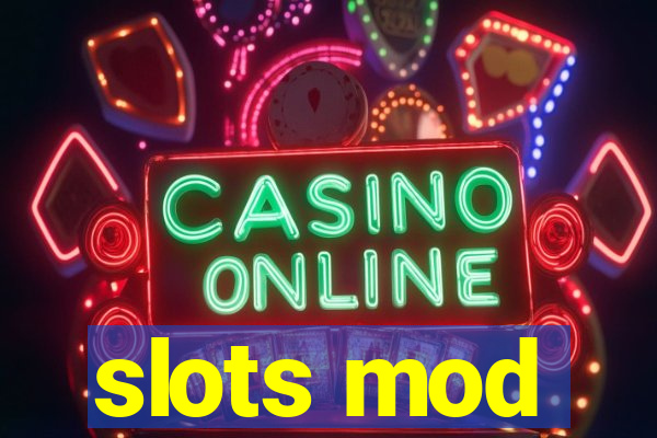 slots mod