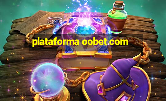 plataforma oobet.com