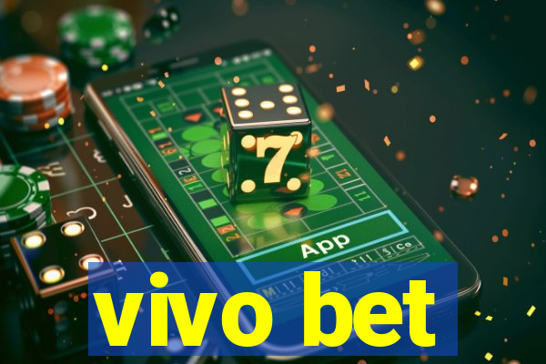 vivo bet