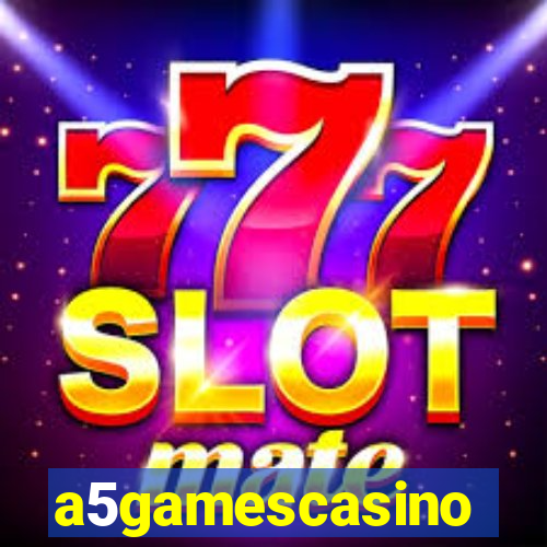 a5gamescasino