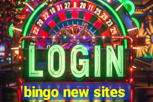 bingo new sites