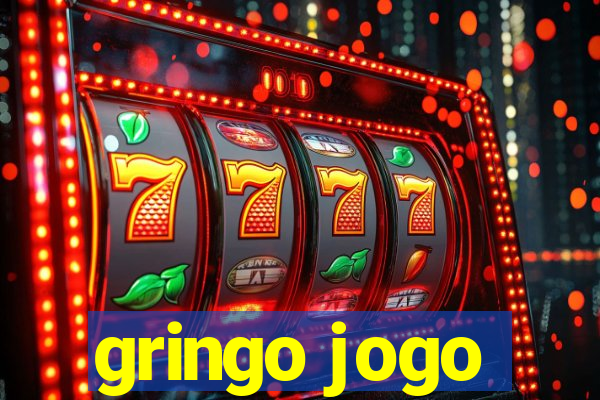 gringo jogo