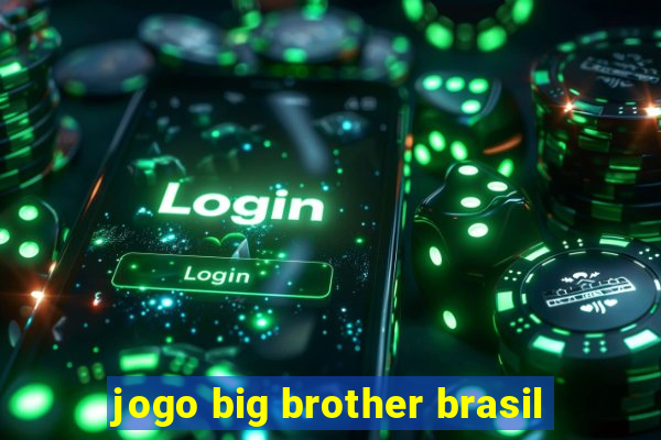 jogo big brother brasil