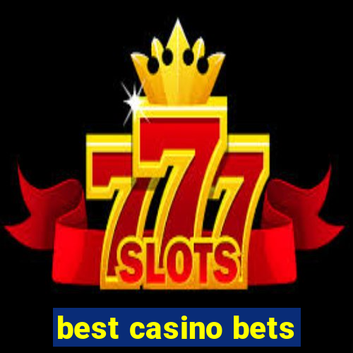 best casino bets