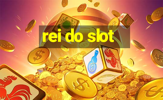 rei do slot