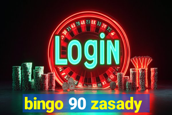 bingo 90 zasady