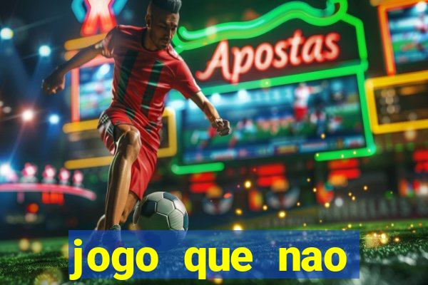 jogo que nao precisa depositar para sacar