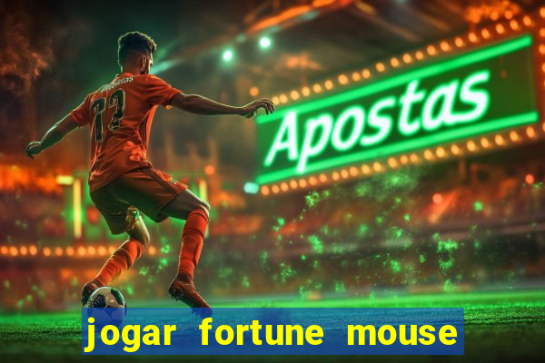 jogar fortune mouse demo grátis