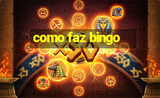 como faz bingo