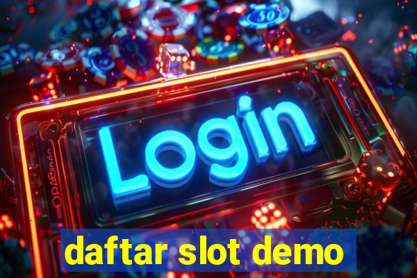 daftar slot demo