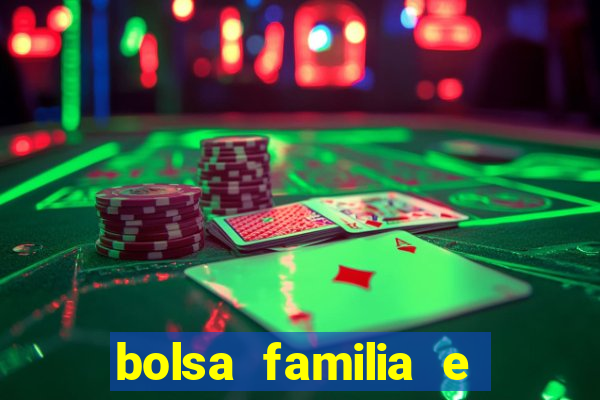 bolsa familia e jogo do tigrinho