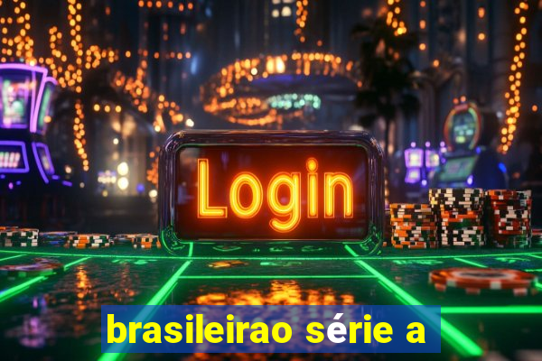 brasileirao série a