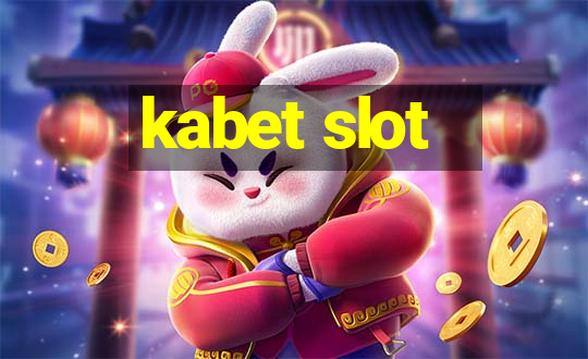 kabet slot