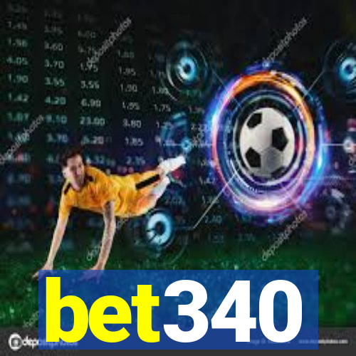 bet340