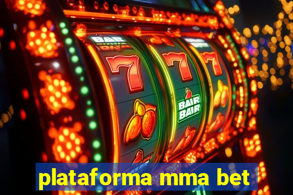 plataforma mma bet