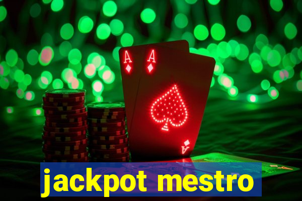 jackpot mestro