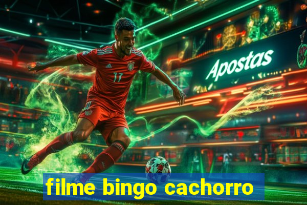 filme bingo cachorro