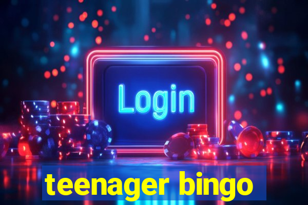 teenager bingo