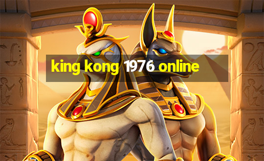 king kong 1976 online