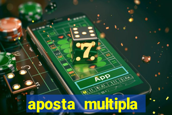 aposta multipla estrela bet