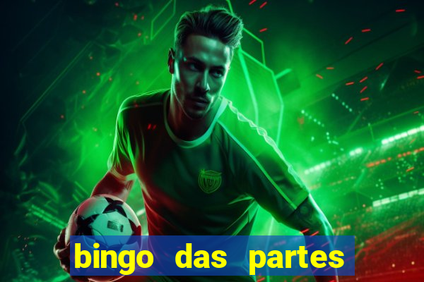 bingo das partes do corpo