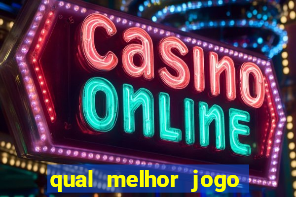 qual melhor jogo de cassino