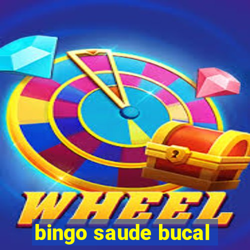 bingo saude bucal