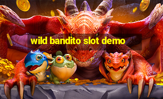 wild bandito slot demo