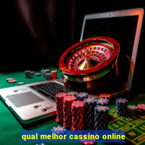 qual melhor cassino online