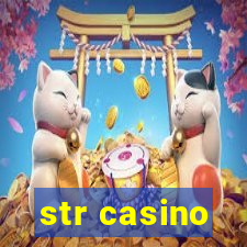 str casino