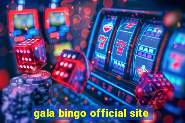 gala bingo official site