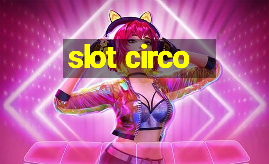 slot circo