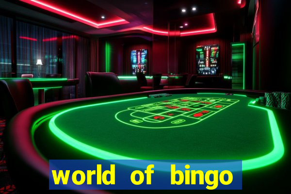 world of bingo zitro online